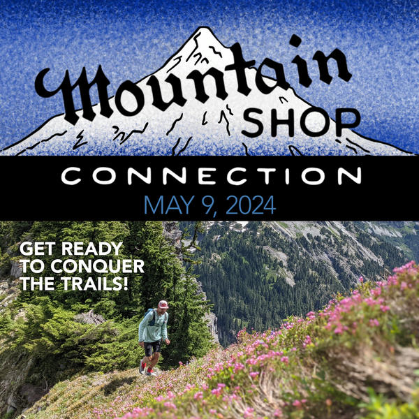 MOUNTAIN SHOP CONNECTION - MAY 9, 2024