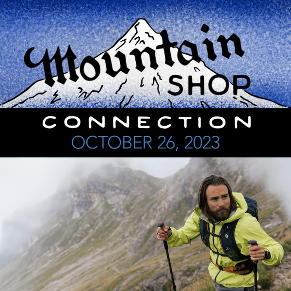 MOUNTAIN SHOP CONNECTION - OCTOBER 26, 2023