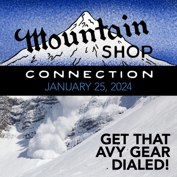 MOUNTAIN SHOP CONNECTION - JANUARY 25, 2024
