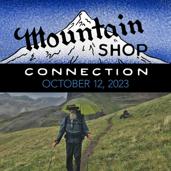 MOUNTAIN SHOP CONNECTION - OCTOBER 12, 2023