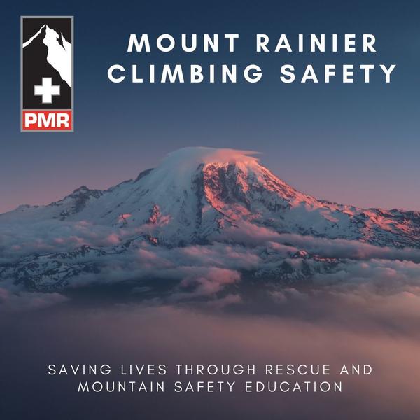 Mt Rainier Climbing Safety with Portland Mountain Rescue